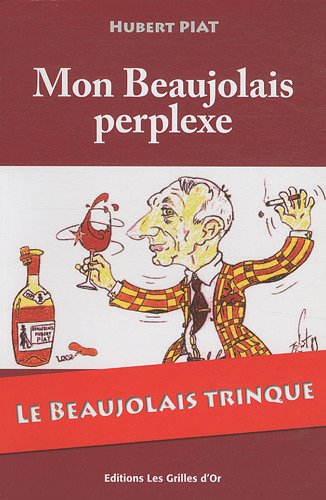 9782917886120: Mon Beaujolais perplexe