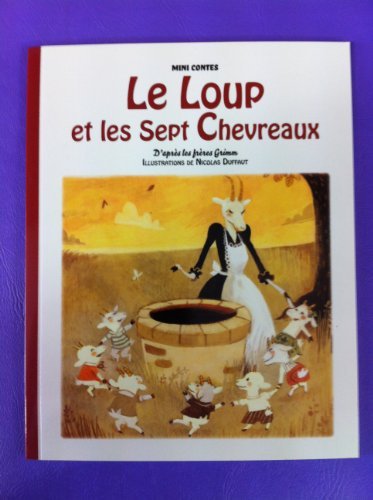 Stock image for MINIS CONTES - LE LOUP ET LES 7 CHEVREAUX for sale by medimops