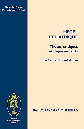 9782917957080: Hegel et l'Afrique - thses, critiques et dpassements