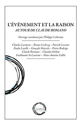 Beispielbild fr L'vnement et la raison: Autour de Claude Romano zum Verkauf von medimops