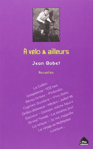 Imagen de archivo de A Vlo et Ailleurs [Broch] Bobet, Jean a la venta por BIBLIO-NET