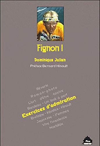 Stock image for Fignon ! [Broch] Julien, Dominique et Fournel, Paul for sale by BIBLIO-NET