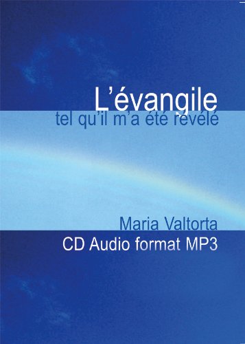 Beispielbild fr L'vangile tel qu'il m'a t rvl CD05 - la troisime anne de la vie publique (1re partie) zum Verkauf von Gallix