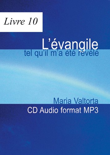 Stock image for L'vangile tel qu'il m'a t rvl CD10 - la glorification for sale by Gallix