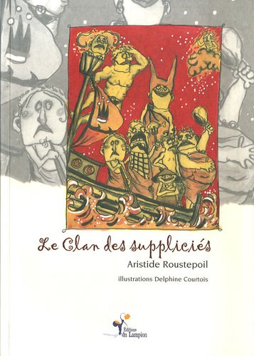 Stock image for Le clan des supplicis for sale by Librairie Th  la page