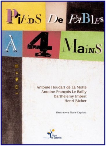 Stock image for Pieds de fables  4 mains : Choix de fables du XVIIIe sicle, Tome 2 for sale by Ammareal