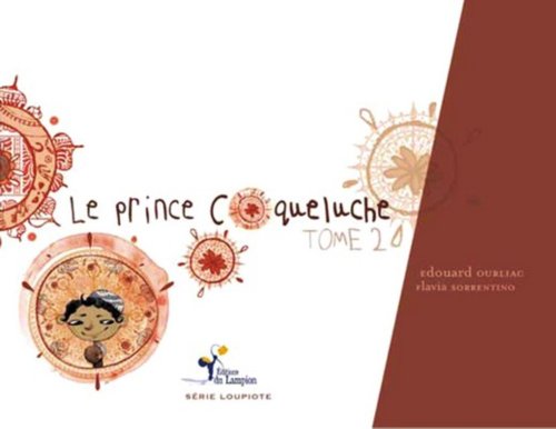 Beispielbild fr Le prince coqueluche : Tome 2 zum Verkauf von Ammareal