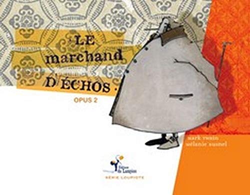 Stock image for Le marchand d'chos for sale by medimops