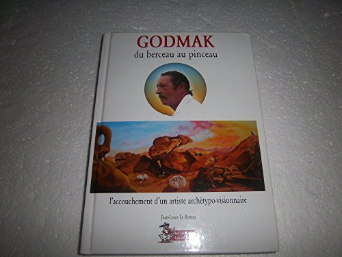 Stock image for GODMAK du berceau au pinceau for sale by medimops