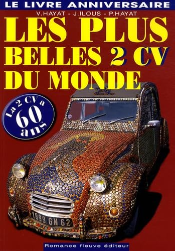 Beispielbild fr Les Plus Belles 2 Cv Du Monde zum Verkauf von RECYCLIVRE