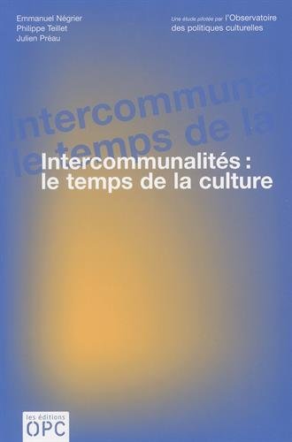 Beispielbild fr Intercommunalits : le temps de la culture zum Verkauf von Ammareal