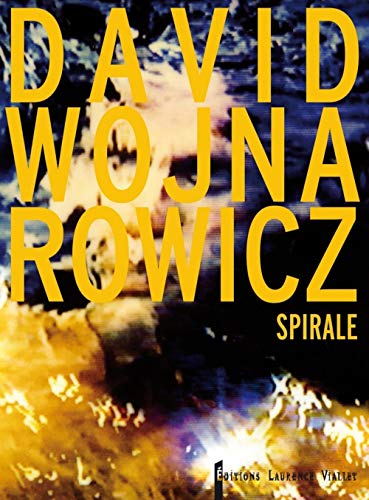 Spirale (9782918034025) by WOJNAROWICZ, David