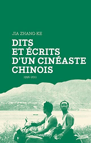 Beispielbild fr Dits et crits d'un cinaste chinois, 1996-2011 zum Verkauf von Ammareal