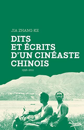 Imagen de archivo de Dits et crits d'un cinaste chinois, 1996-2011 a la venta por Ammareal