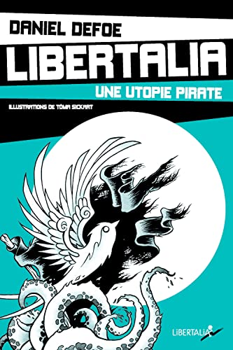 Beispielbild fr Libertalia : une utopie pirate zum Verkauf von Ammareal
