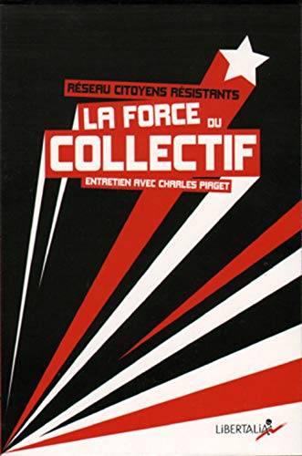 Stock image for La force du collectif for sale by Ammareal