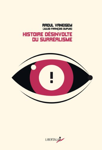 9782918059387: Histoire dsinvolte du surralisme