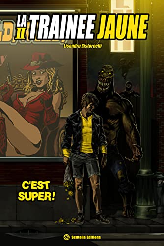 Beispielbild fr La trane jaune, Tome 2 : C'est super ! zum Verkauf von medimops