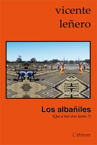 Stock image for Los Albaniles : Qui A Tu Don Jess ? for sale by RECYCLIVRE