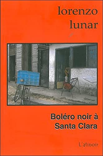 Imagen de archivo de Bolro noir  Santa Clara a la venta por Chapitre.com : livres et presse ancienne