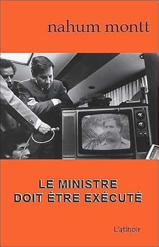 Stock image for Le Ministre Doit tre Excut for sale by RECYCLIVRE