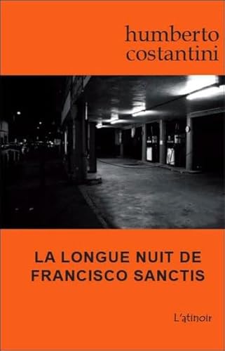 9782918112228: La longue nuit de Francisco Sanctis