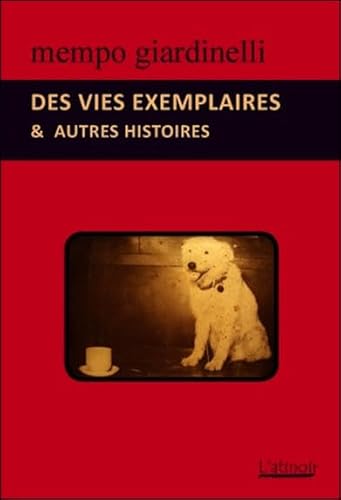 Imagen de archivo de Des vies exemplaires & autres histoires a la venta por medimops