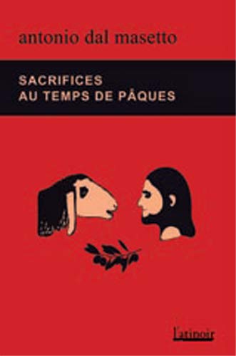 Beispielbild für Sacrifices au temps de Pâques zum Verkauf von Gallix