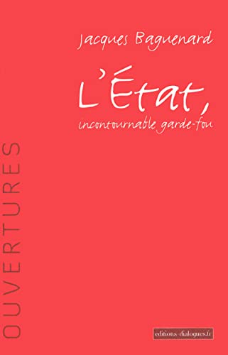 Stock image for L'Etat, un garde fou incontournable for sale by medimops