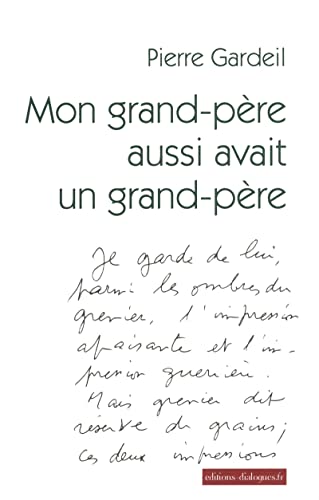 Beispielbild fr Mon grand-pre avait aussi un gran-pre. zum Verkauf von LIBRAIRIE GIL-ARTGIL SARL