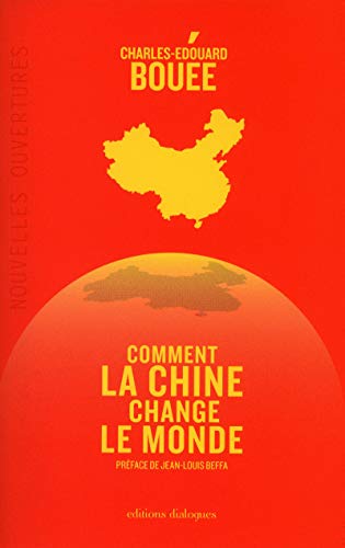 Beispielbild fr Comment la Chine change le monde zum Verkauf von medimops