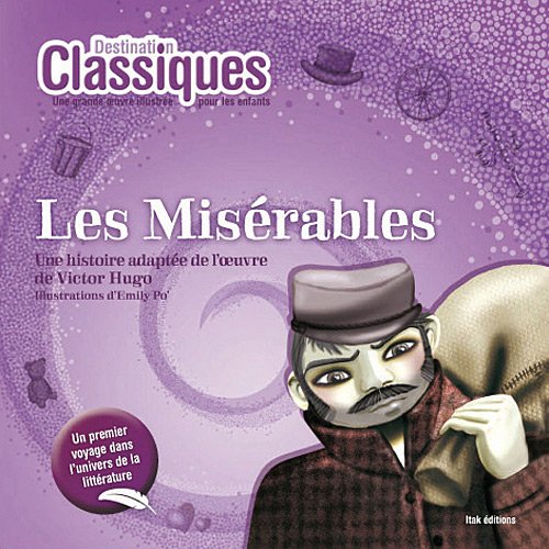 Les misérables - Victor Hugo, Claire Hénin