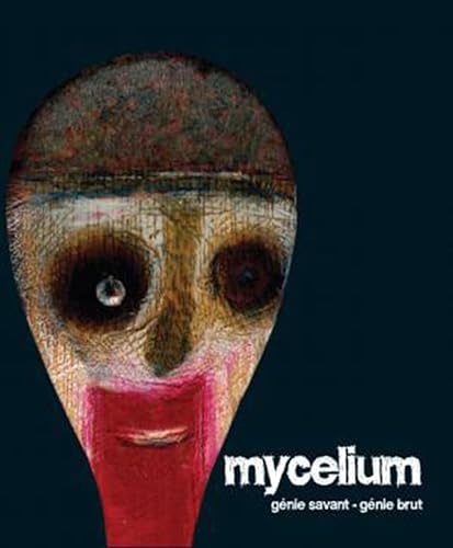 9782918160113: Mycelium, génie savant - génie brut