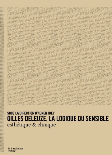 Beispielbild fr Gilles Deleuze, la logique du sensible zum Verkauf von Gallix