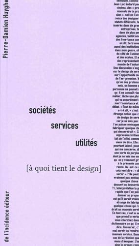 Beispielbild fr Societs, services, utilits: A quoi tient le design zum Verkauf von medimops