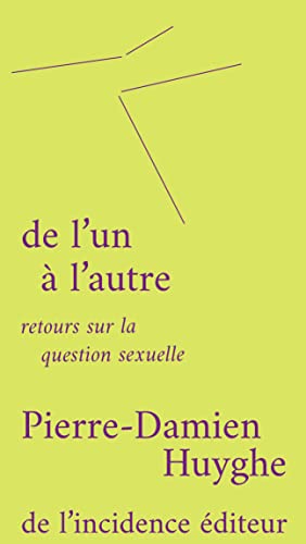 Beispielbild fr De L'un  L'autre : Retours Sur La Question Sexuelle zum Verkauf von RECYCLIVRE