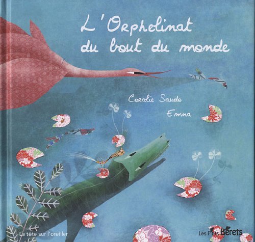 Beispielbild fr L'orphelinat Du Bout Du Monde zum Verkauf von RECYCLIVRE