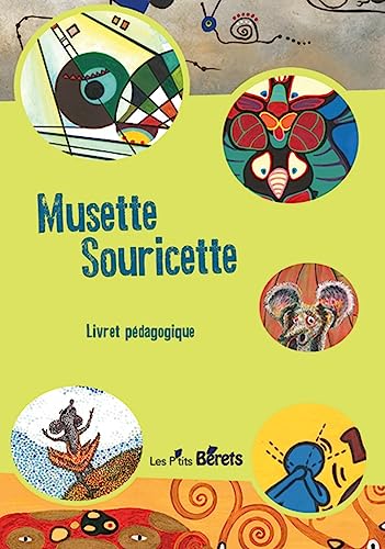 Imagen de archivo de Musette souricette - livret pdagogique a la venta por Buchpark