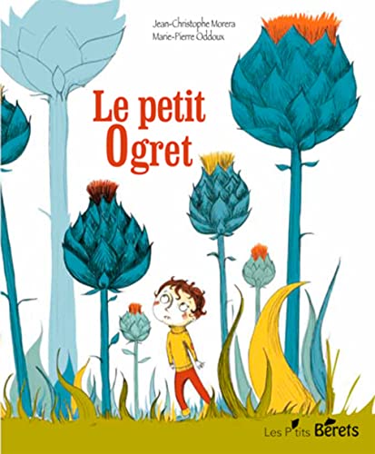 Beispielbild fr Le Petit Ogret Morera, Jean-Christophe et Oddoux, Marie-Pierre zum Verkauf von BIBLIO-NET