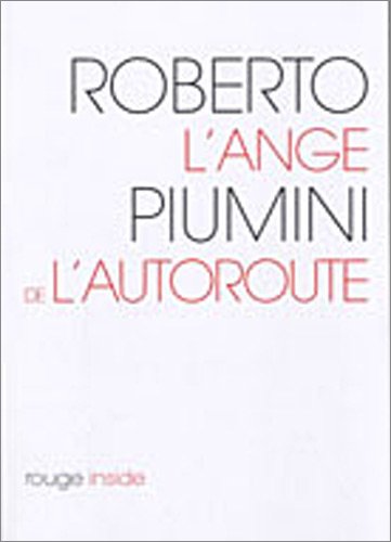 Beispielbild fr L'ange de l'autoroute Piumini, Roberto zum Verkauf von BIBLIO-NET