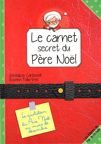 Beispielbild fr Le carnet secret du Pre Nol zum Verkauf von Ammareal