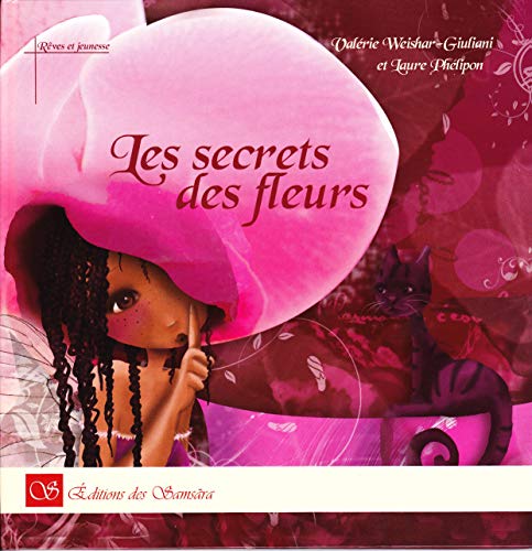 9782918245162: Les secrets des fleurs