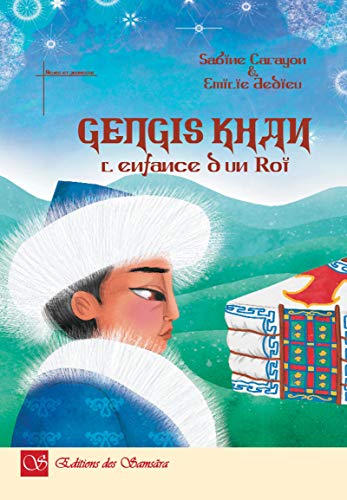 Stock image for Gengis Kham l'enfance d'un roi for sale by Ammareal