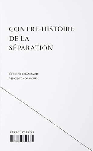 Beispielbild fr Contre-Histoire de la Sparation zum Verkauf von Gallix