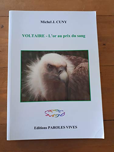 Imagen de archivo de Voltaire : L'or au prix du sang a la venta por medimops