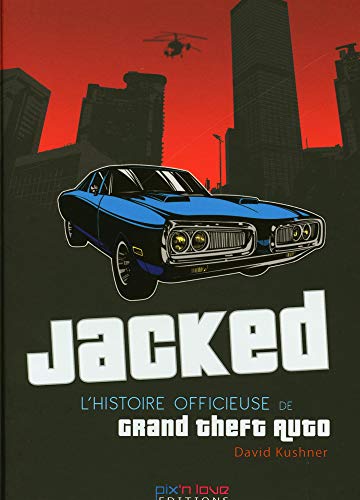 Imagen de archivo de JACKED - L'HISTOIRE OFFICIEUSE DE GTA a la venta por Housing Works Online Bookstore