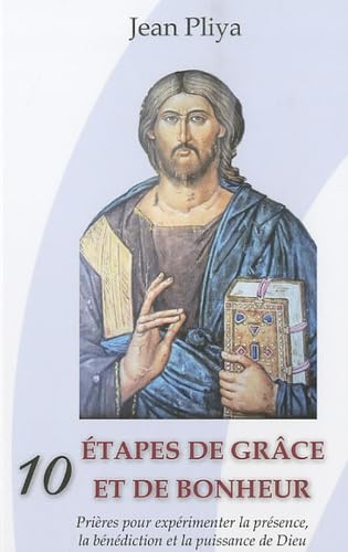 Stock image for Dix tapes de grce et de bonheur : Prires pour exprimenter la prsence, la bndiction et la puissance de Dieu for sale by medimops