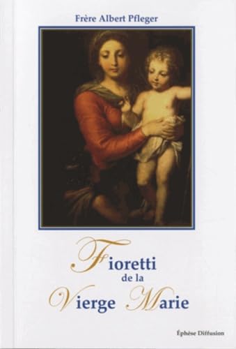 Stock image for Fioretti de la vierge Marie for sale by Gallix