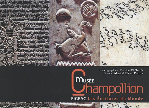 Beispielbild fr Champollion, Muse des Ecritures zum Verkauf von Ammareal