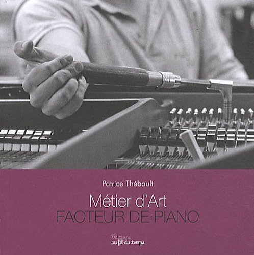 9782918298168: Facteur de pianos (Mtier d'art)